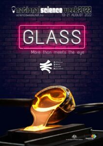 Glass-Poster-16-Feb-768×1086 national science week 2022 poster, glass - more than meets the eye
